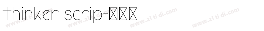 Thinker scrip字体转换 Thinker scrip字体转换